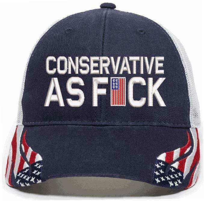 Conservative as Fu*k Embroidered Hat Trump Hat Various Hat Choices Free Shipping - Powercall Sirens LLC