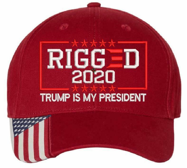 Rigged Election Still my President Trump Embroidered Hat USA300 Hat w/ Flag Brim - Powercall Sirens LLC