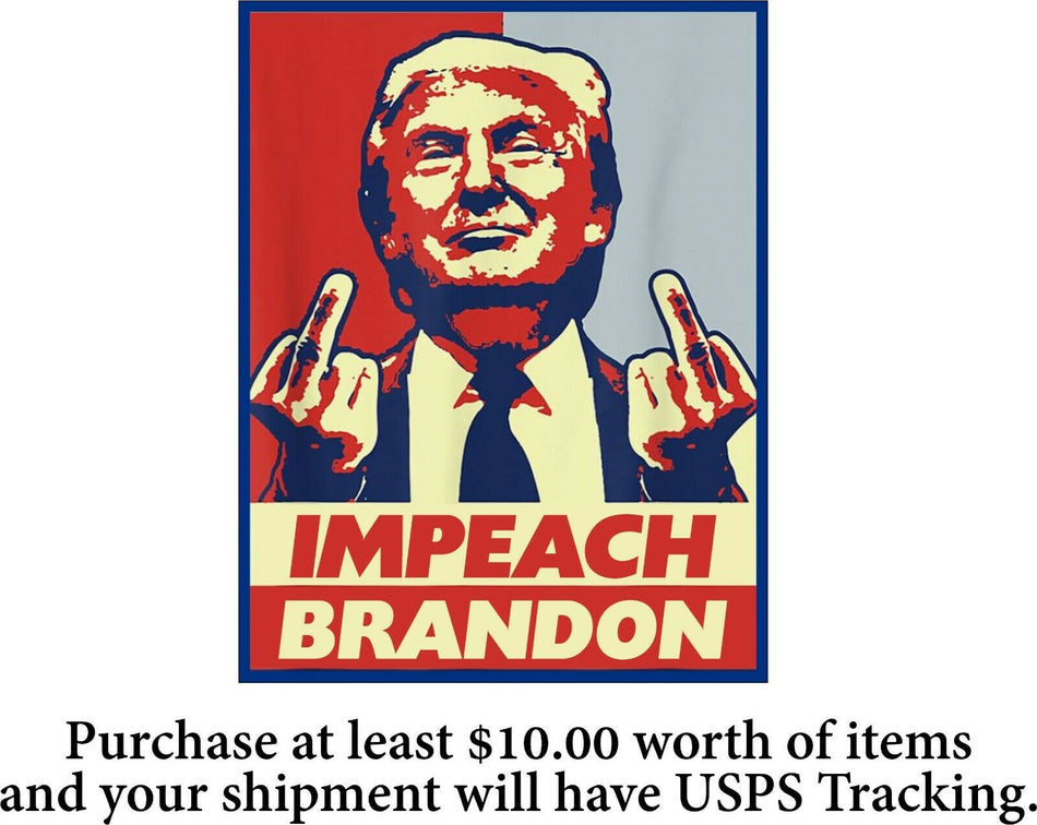 Impeach Brandon Impeach Biden 6" x 4.65" Bumper Sticker FU46 #FJB Trump 2024 - Powercall Sirens LLC