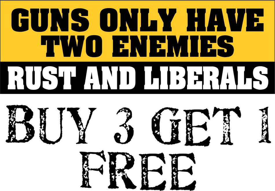 2nd Amendment Bumper Sticker - Guns only have 2 enemies RUST/LIBERALS 8.8" X 3" - Powercall Sirens LLC