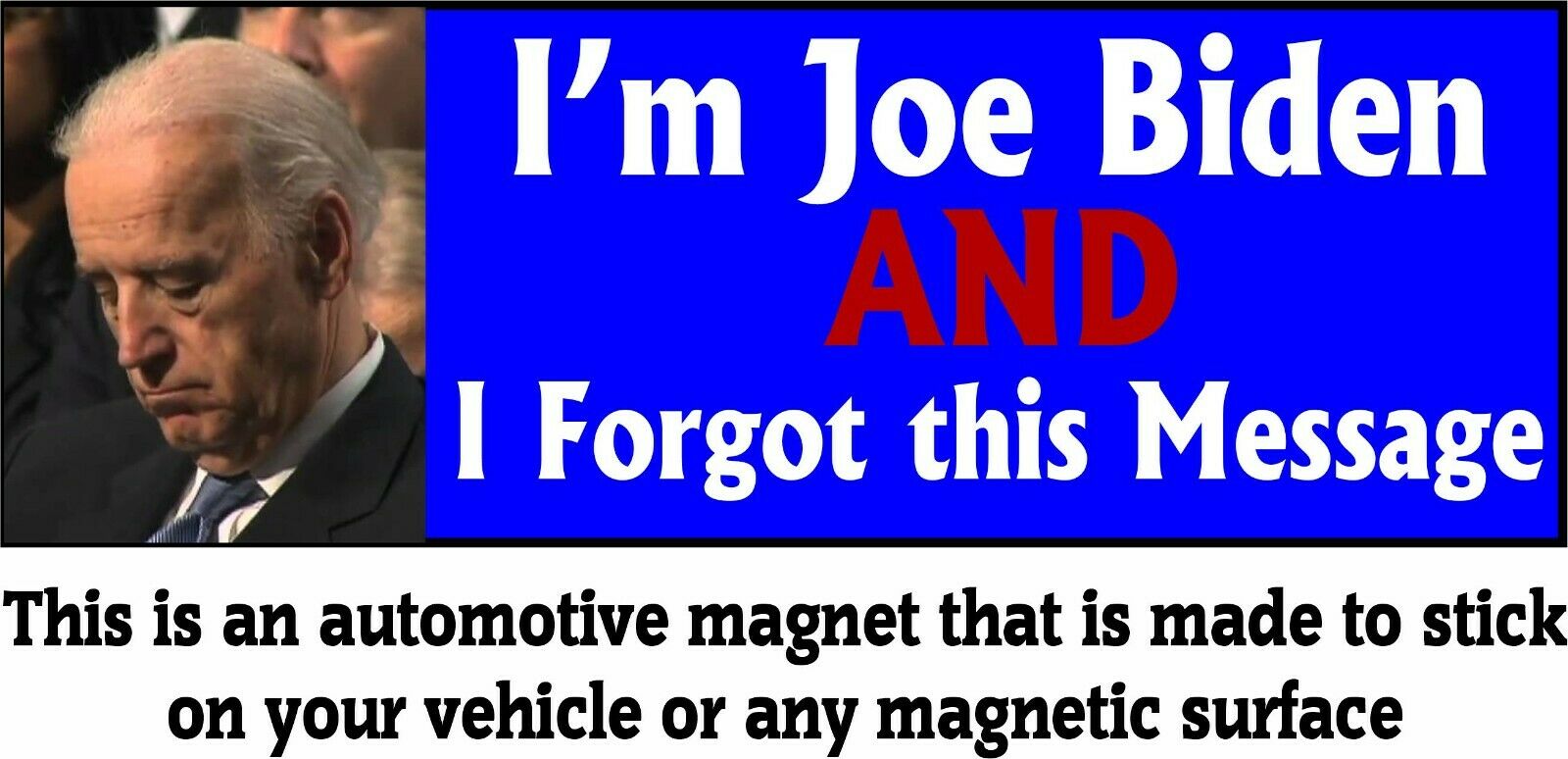 SLEEPY JOE MAGNET, ANTI JOE BIDEN ANTI DEMOCRAT MAGNET 8.7" x 3" - Powercall Sirens LLC