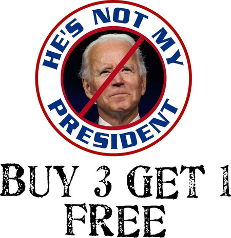 He's not my President anti Biden Sticker Bumper Sticker / Decal in various sizes - Powercall Sirens LLC