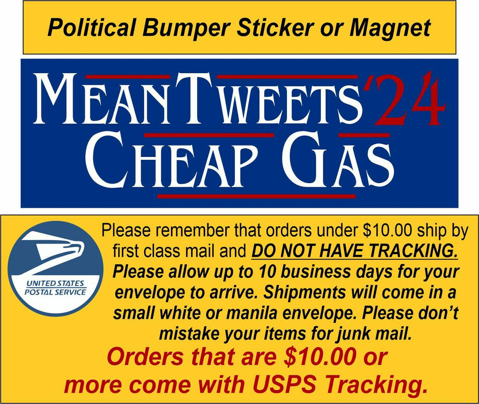 Political Bumper Sticker or Magnet Mean Tweet Cheap Gas Trump 2024 Decal/Magnet - Powercall Sirens LLC