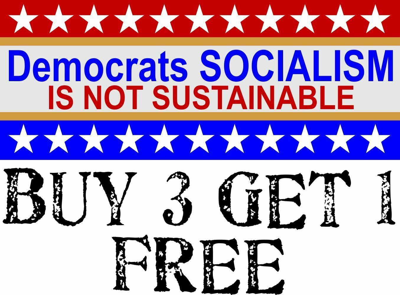 Democrats Socialism not Sustainable Bumper Sticker 10" x 4" Outdoor Decal - Powercall Sirens LLC
