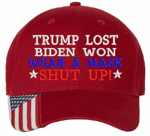 Joe Biden Won Trump Lost Wear a Mask Shut Up Adjustable USA300 Embroidered Hat - Powercall Sirens LLC