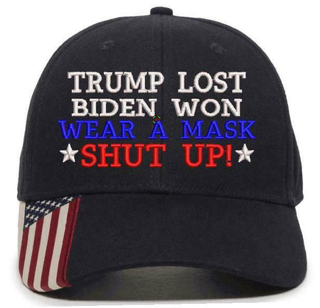 Joe Biden Won Trump Lost Wear a Mask Shut Up Adjustable USA300 Embroidered Hat - Powercall Sirens LLC