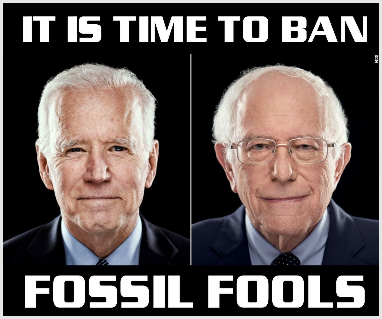 Joe Biden Bernie Sanders Bumper Sticker XL SIZE Time to ban Fossil Fools 10"x12" - Powercall Sirens LLC