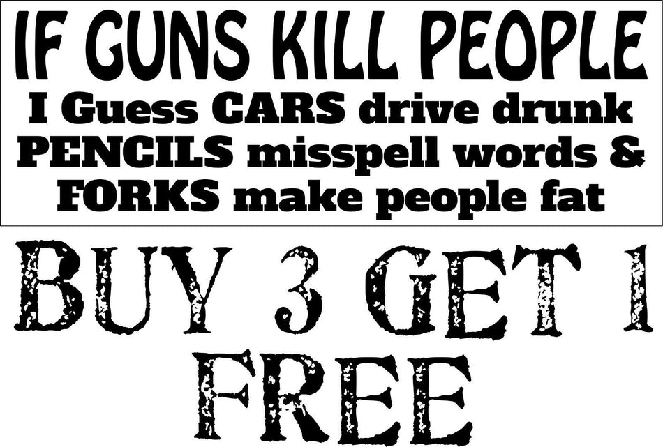 2nd Amendment Bumper Sticker - If guns kill people Bumper Sticker 8.8" x 3" - Powercall Sirens LLC