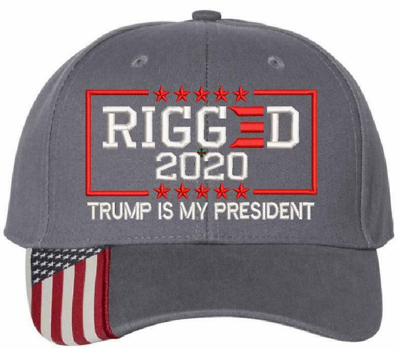 Rigged Election Still my President Trump Embroidered Hat USA300 Hat w/ Flag Brim - Powercall Sirens LLC