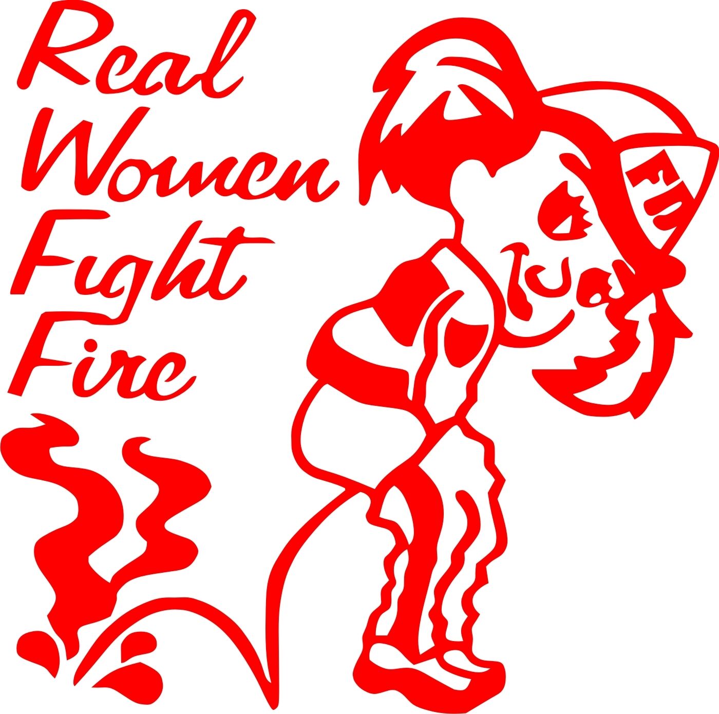 Firefighter Decal - Real Women Fight Fire 4" Exterior Window Decal in Red - Powercall Sirens LLC