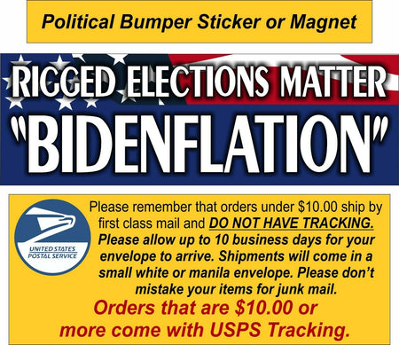 Political Bumper Sticker or Magnet - "Rigged Elections Matter Bidenflation" - Powercall Sirens LLC