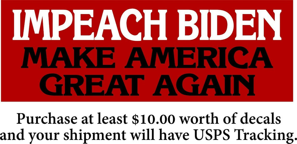 IMPEACH BIDEN bumper sticker MAKE AMERICA GREAT AGAIN 8.6" x 3" Bumper Sticker - Powercall Sirens LLC