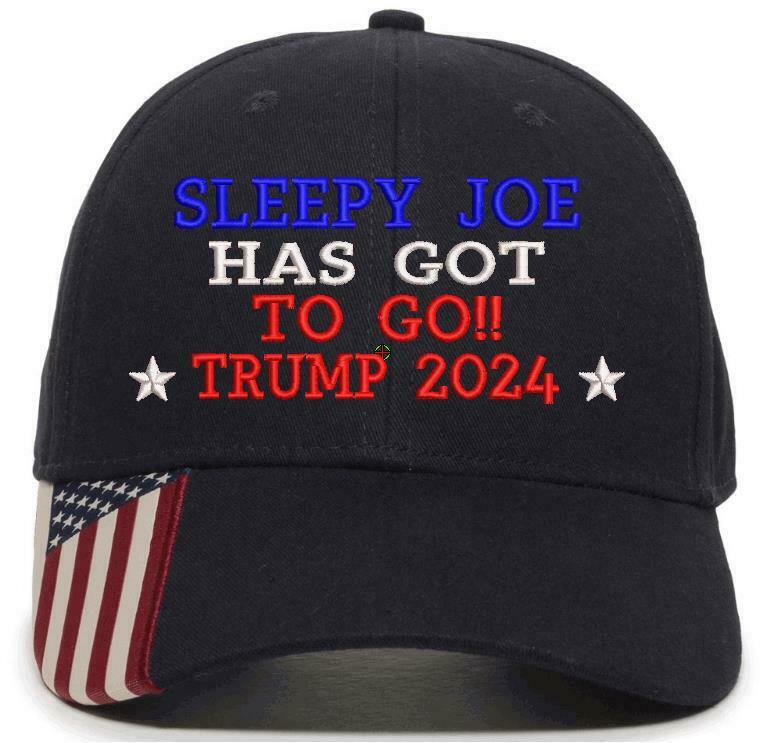 Sleep Joe Has Got to Go Trump 2024 Embroidered USA300 Hat with Flag Brim - Powercall Sirens LLC