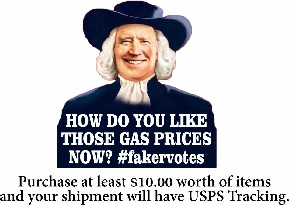Faker Votes Joe Biden Bumper Sticker How do you like those gas prices now decal - Powercall Sirens LLC