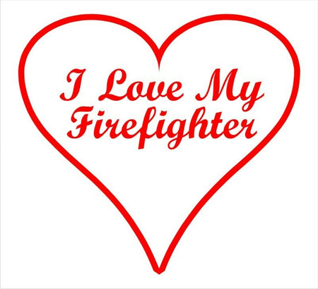 Firefighter Decal - I Love My Firefighter 6" Exterior window Decal in Red - Powercall Sirens LLC