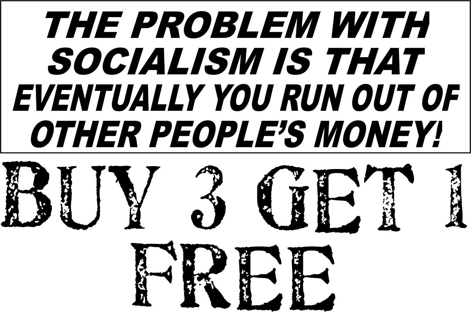 ANTI-SOCIALISM BUMPER STICKER Problem with Socialism Peoples Money 8.7" x 3" - Powercall Sirens LLC