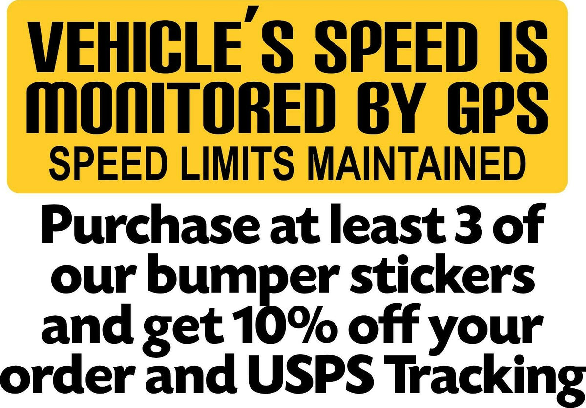 Speed Monitored by GPS Vinyl Bumper Sticker 8.7" x 3" Exterior Bumper Sticker - Powercall Sirens LLC