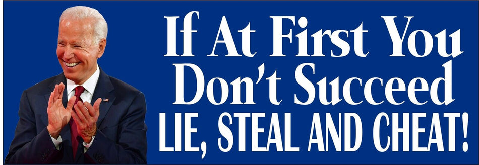 GOP Anti Biden Lie Steal Cheat Political Bumper Sticker 8.7"x3" Joe Biden Decal - Powercall Sirens LLC