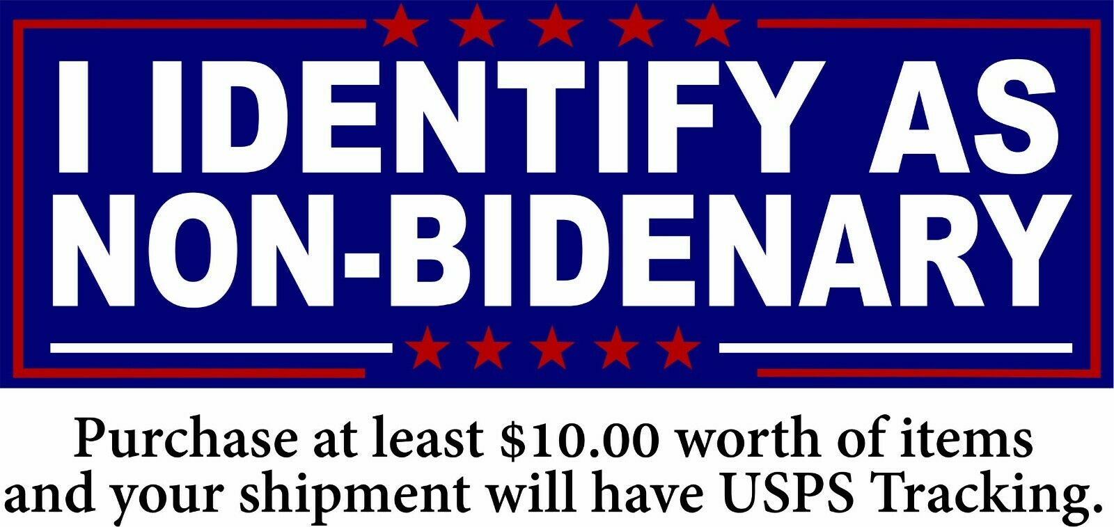 I Identify as Non Bidenary Sticker or Magnet "Stars" Version Decal or Magnet - Powercall Sirens LLC