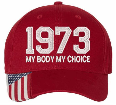 Pro Choice 1973 Hat (Embroidered USA300 Hat) Women's Rights Feminism Roe v Wade - Powercall Sirens LLC