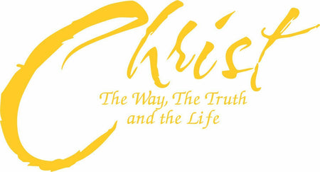 CHRIST the way, the truth and the life Window Decal - Various Sizes and Colors - Powercall Sirens LLC