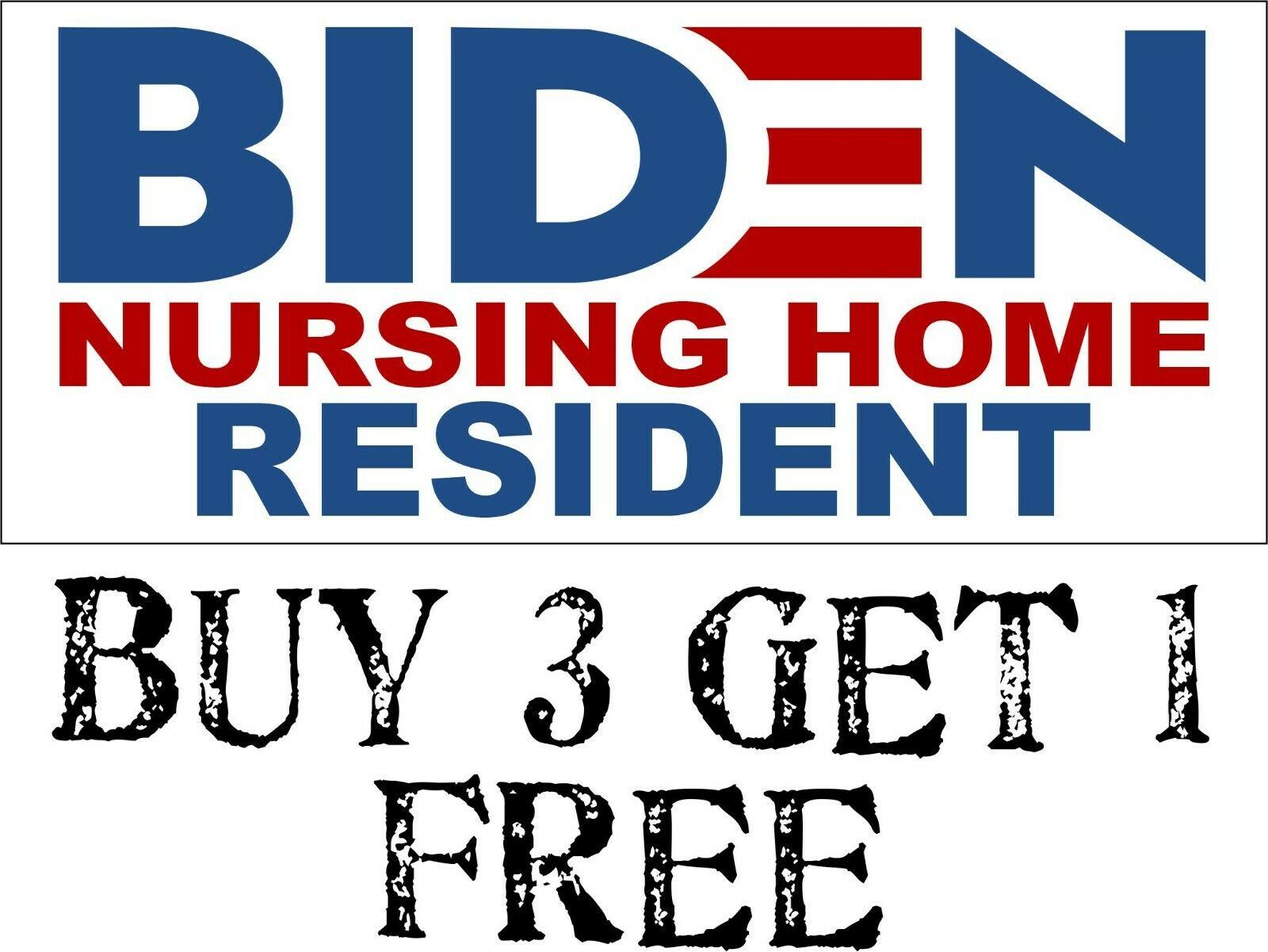 Joe Biden NURSING HOME RESIDENT Bumper Sticker 7" x 3" Biden Bumper Sticker - Powercall Sirens LLC