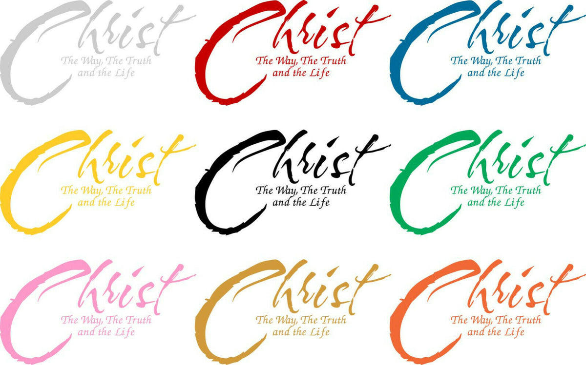 CHRIST the way, the truth and the life Window Decal - Various Sizes and Colors - Powercall Sirens LLC