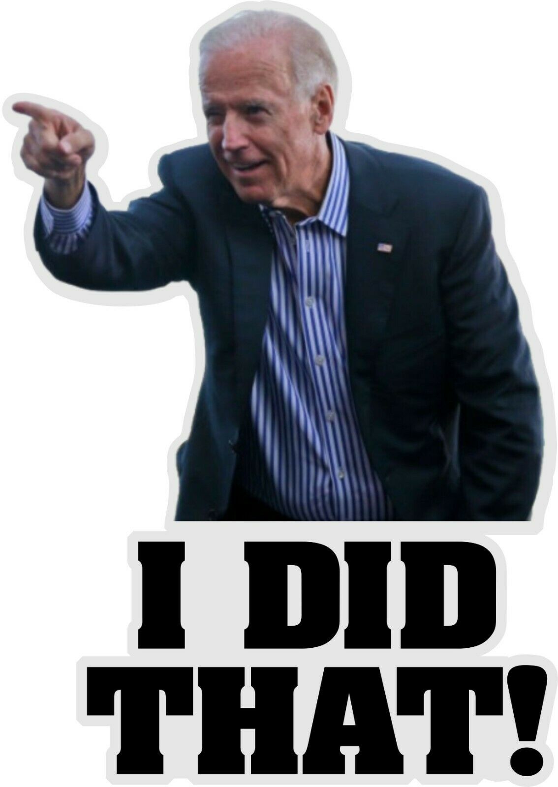 Joe Biden Window Sticker - "I DID THAT" Gas Prices Window Sticker - USA MADE - Powercall Sirens LLC