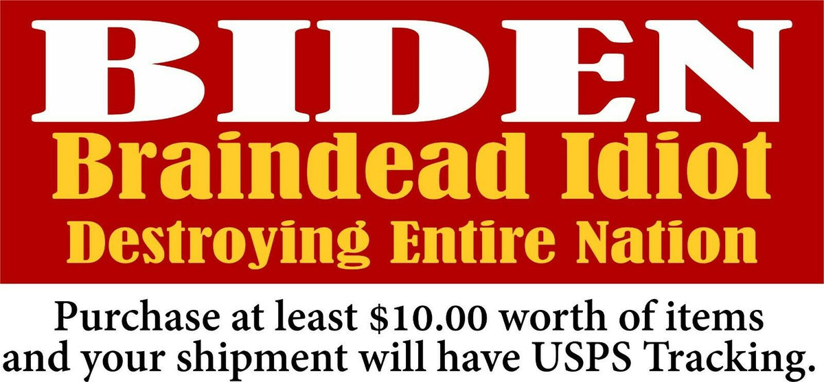 Biden Bumper Sticker - Braindead Idiot Destroying Entire Nation 8.6" x 3" Decal - Powercall Sirens LLC