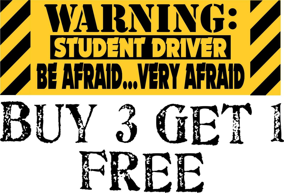 Student Driver Bumper Sticker - Be Afraid Very Afraid Bumper Sticker 8.8" x 3" - Powercall Sirens LLC