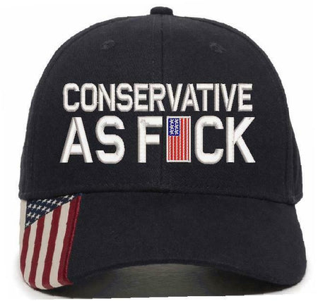 Conservative as Fu*k Embroidered Hat Trump Hat Various Hat Choices Free Shipping - Powercall Sirens LLC