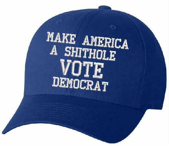 Trump Hat Democrat Make America a Sh*t hole Vote Democrat Embroidered hat - Powercall Sirens LLC