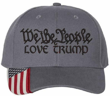 We The People "LOVE TRUMP" Embroidered Hat 2nd Amendment USA300 hat w/Flag Brim - Powercall Sirens LLC