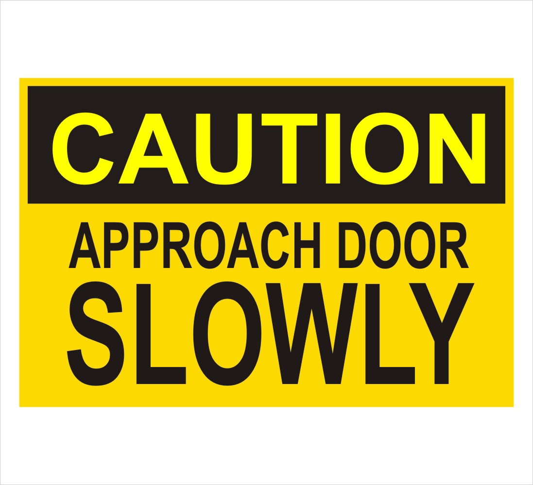 Approach Door Slowly Caution Sign Decal