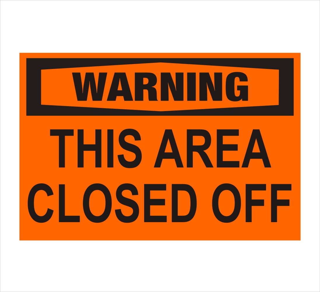 Area Closed Warning Decal