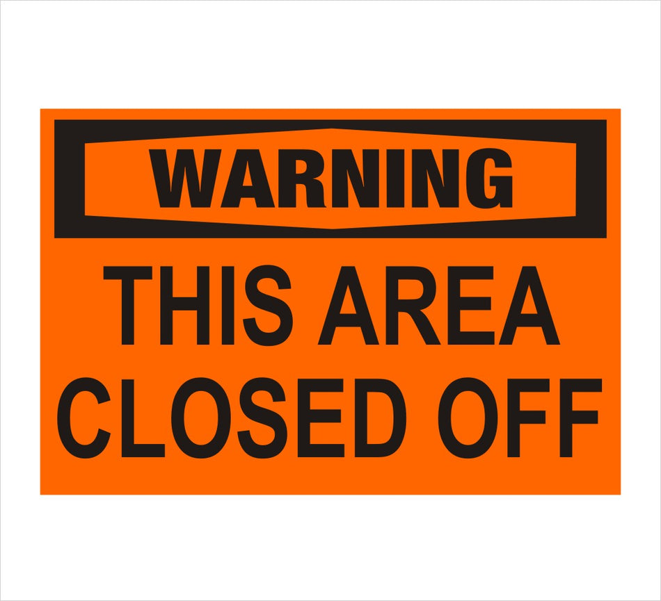 Area Closed Warning Decal