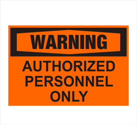 Authorized Personnel Only Warning Decal