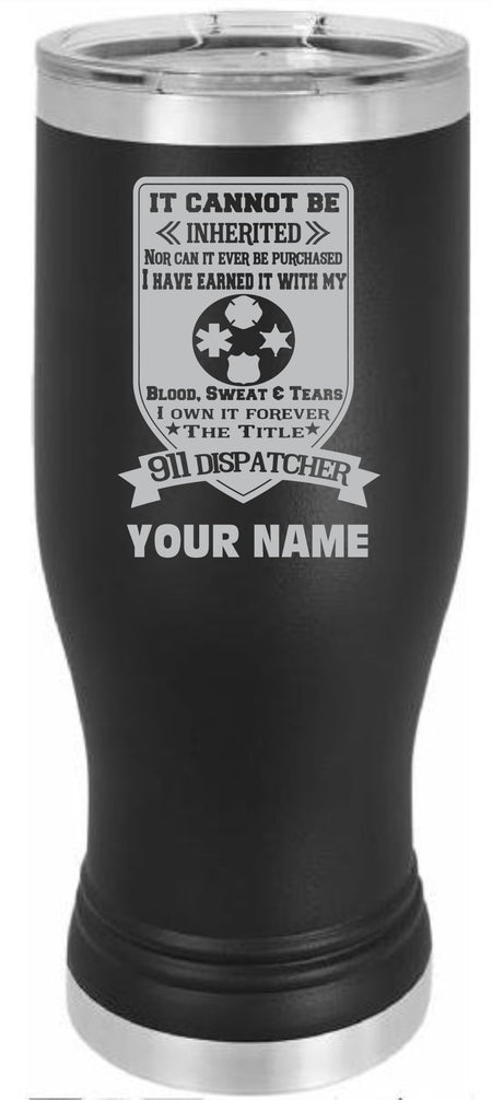 Dispatcher Pilsner Cup with Custom Name - Powercall Sirens LLC