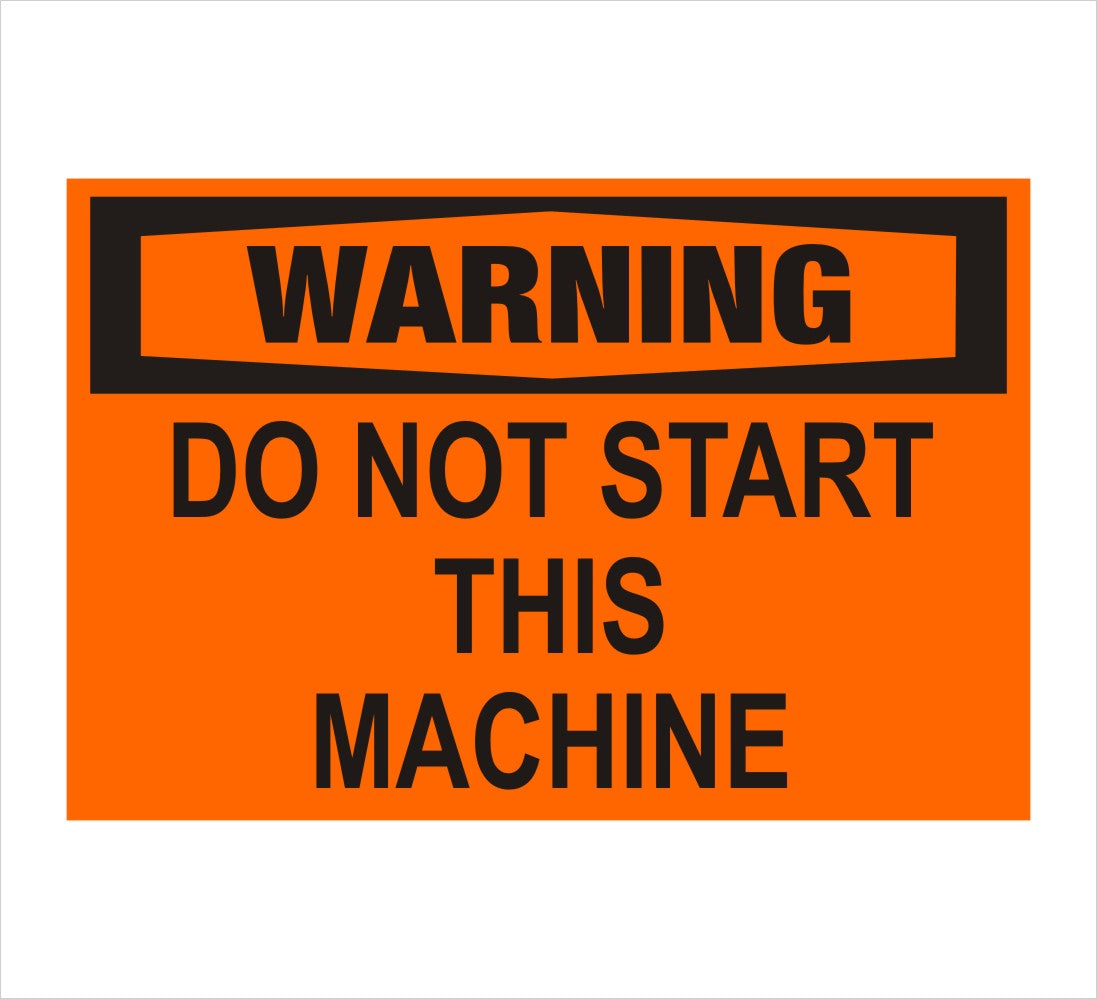 do-not-start-machine-warning-decal-powercall-sirens-llc