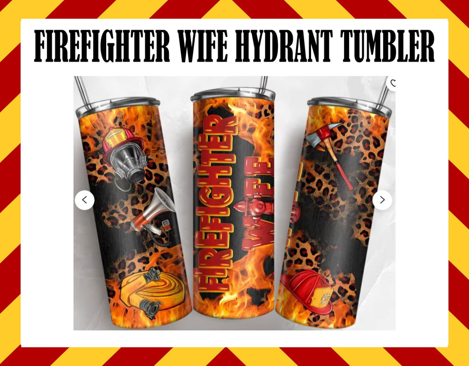 Stainless Steel Cup - Firefighter Wife Hydrant Design Hot/Cold Cup