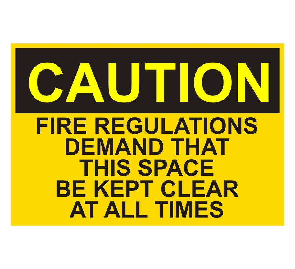 Caution Fire Regulations, Keep Clear Decal