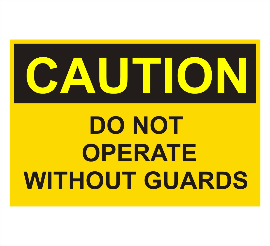 Do Not Operate Without Guards Caution Decal