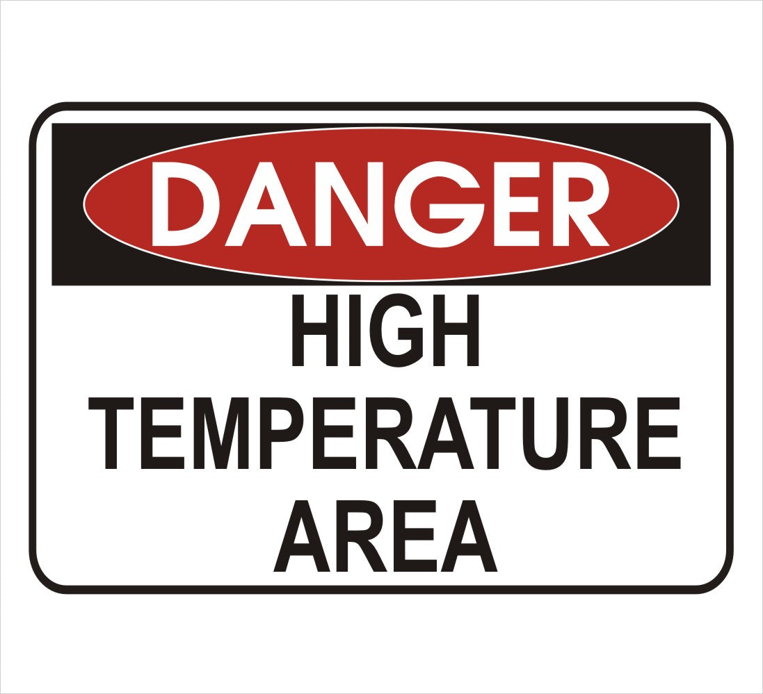 High Temperature Area Danger Area