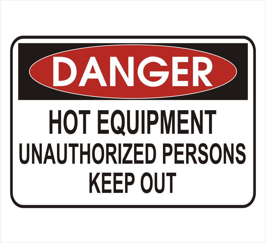 Hot Equipment Keep Out Danger Decal