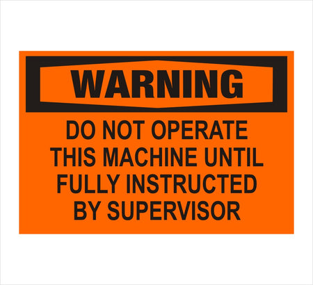 Do Not Operate Until Instructed Warning Decal