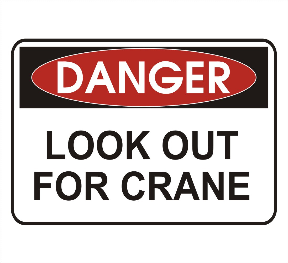Look Out For Crane Danger Decal