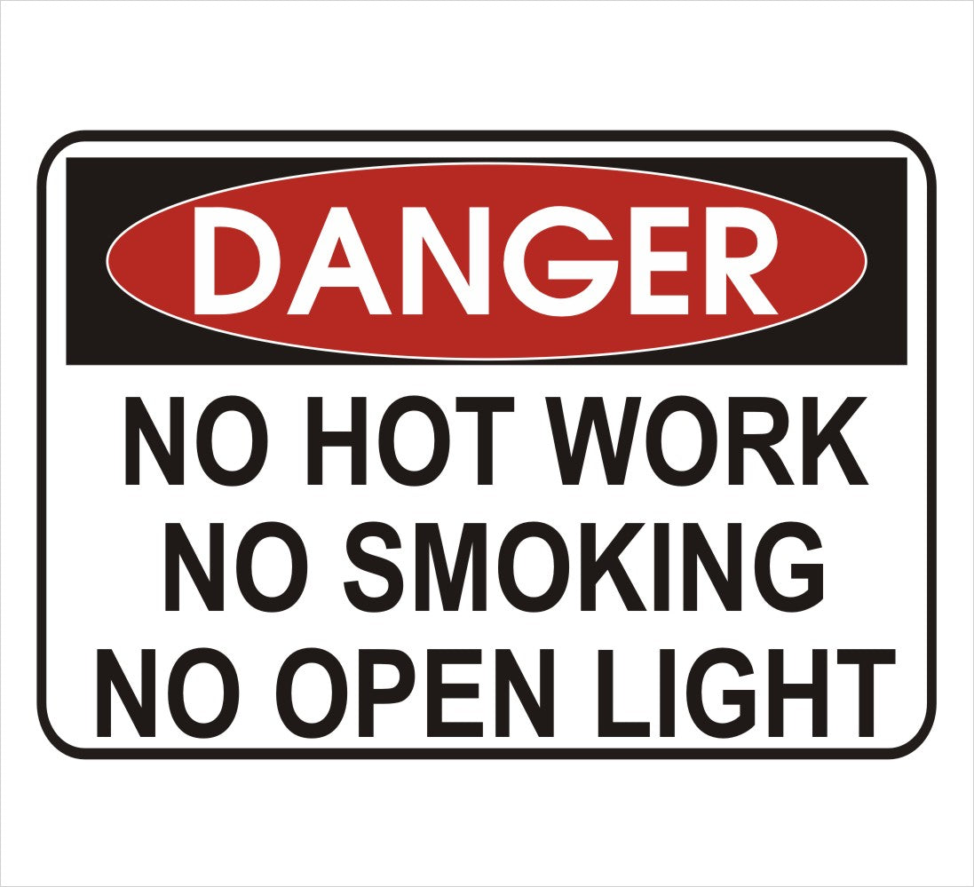 No Hot Work, Smoking, Open Lights Danger Decal