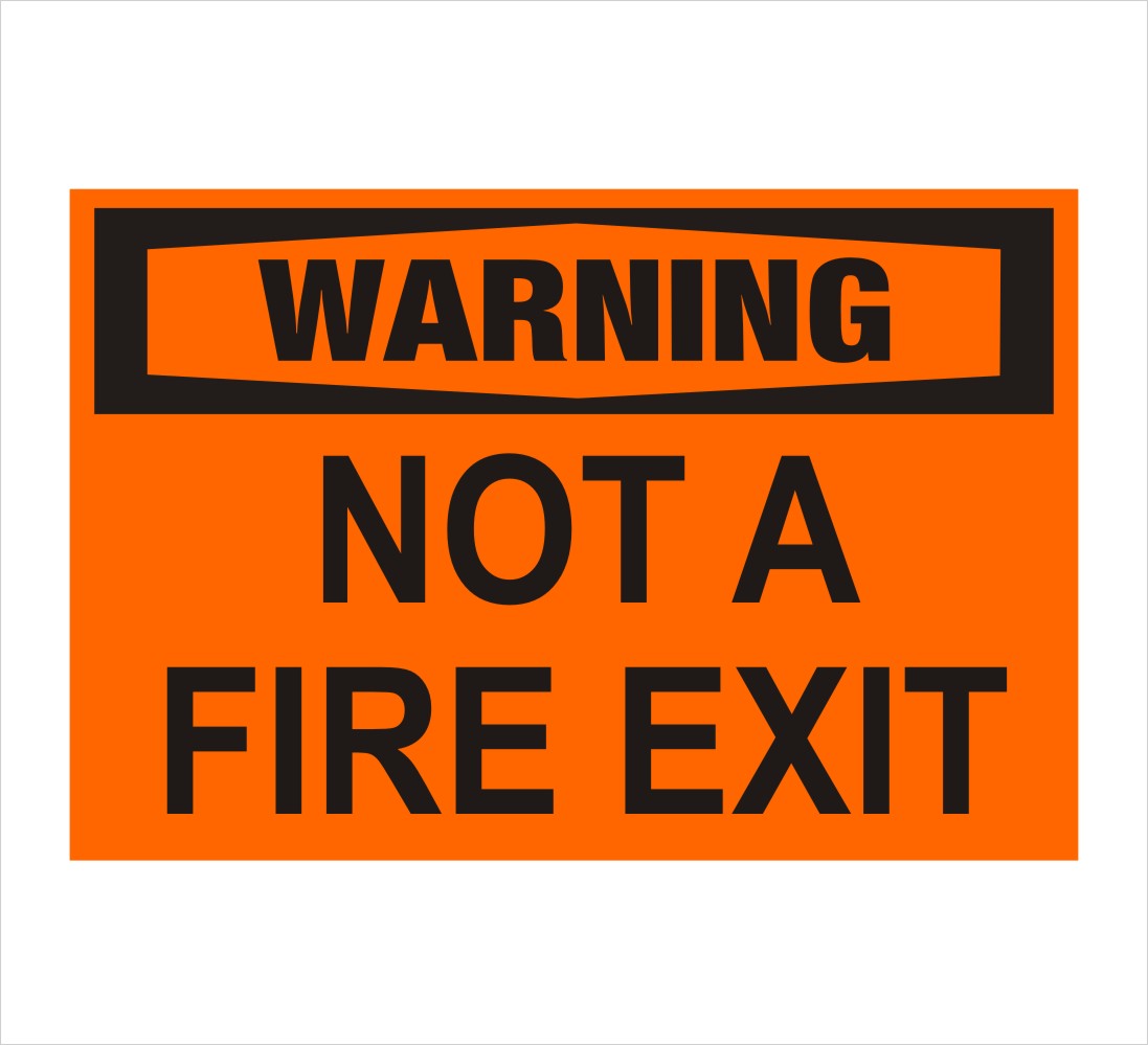 Not a Fire Exit Warning Decal