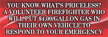 Priceless Volunteer Firefighter Bumper sticker/magnet - Powercall Sirens LLC