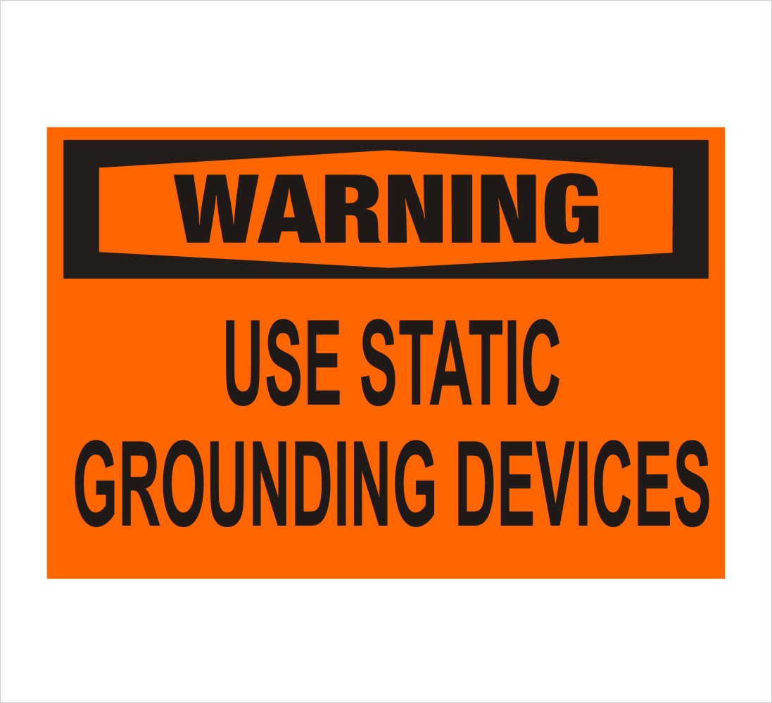 Use Static Grounded Devices Warning Decal